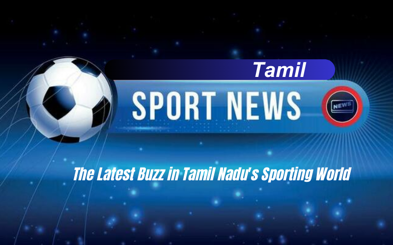 TAMIL SPORTS NEWS